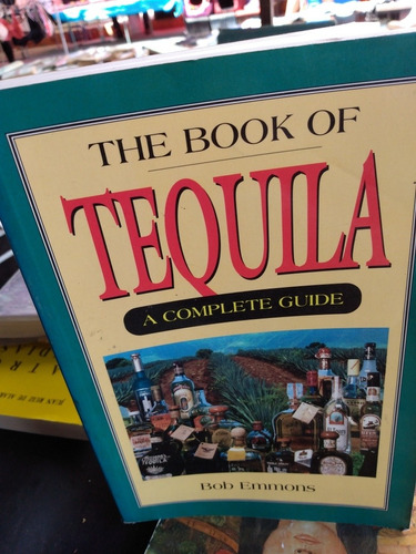 The Book Of Tequila.   Bob Emmons.  G3