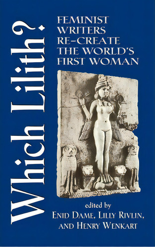 Which Lilith?, De Enid Dame. Editorial Jason Aronson Inc Publishers, Tapa Dura En Inglés