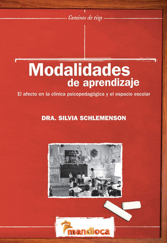 Imagen 1 de 1 de Modalidades De Aprendizaje - Estación Mandioca -