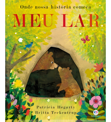 Meu lar, de Hegarty, Patricia. Editorial Ciranda Cultural Editora E Distribuidora Ltda., capa mole em português, 2021
