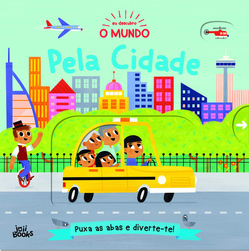 Eu Descubro O Mundo. Pela Cidade