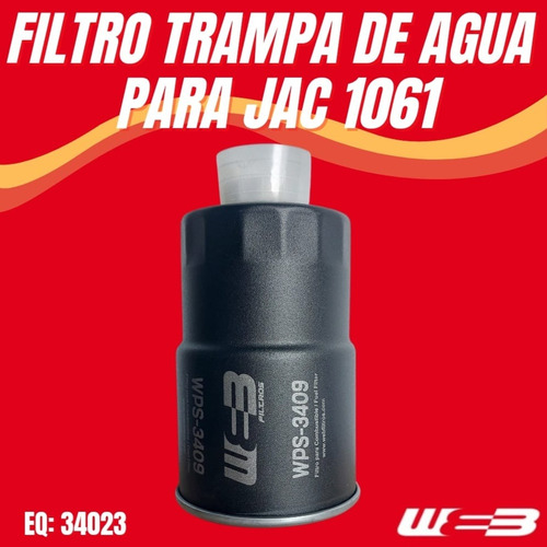Filtro Trampa De Agua Par Jac 1061 Wps-3409