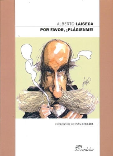 Por Favor, ¡plagienme! - Alberto Laiseca