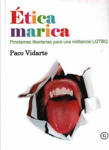 ETICA MARICA, de Paco Vidarte. Editorial EAGLES en español