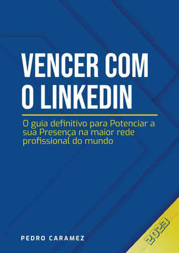 Libro Vencer Com O Linkedin-portugués