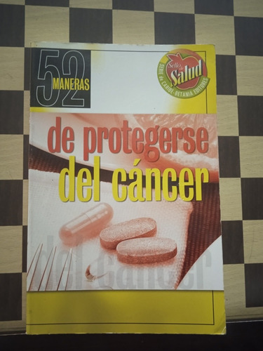 52 Maneras De Protegerse Del Cáncer 