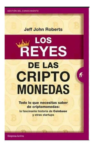 Los Reyes De Las Criptomonedas