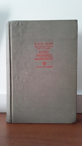 Análisis Matemático Para Economistas - R. G. D Allen