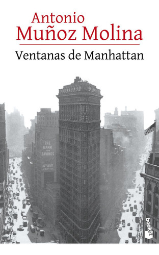 Ventanas De Manhattan, De Muñoz Molina, Antonio. Editorial Booket, Tapa Blanda En Español