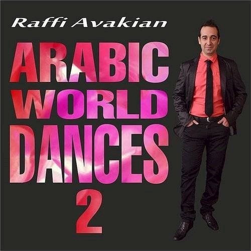 Arabic World Dances 2 - Avakian Raffi (cd) 