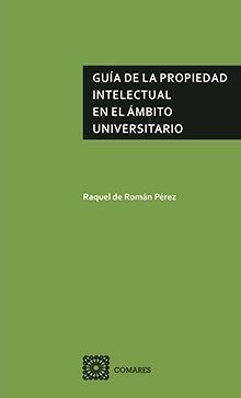 Guia De La Propiedad Intelectual En El Ambito Universitar...