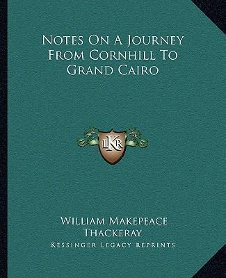 Libro Notes On A Journey From Cornhill To Grand Cairo - W...