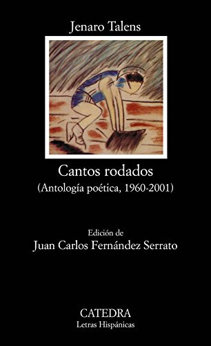 Libro Cantos Rodados [antologia Poetica 1960-2001] (letras H