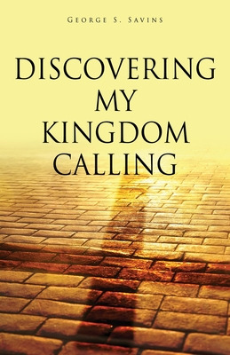 Libro Discovering My Kingdom Calling - Savins, George S.