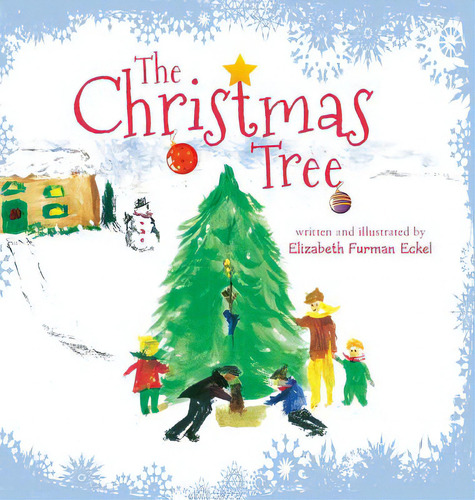 The Christmas Tree, De Eckel, Elizabeth Furman. Editorial Mindstir Media, Tapa Dura En Inglés