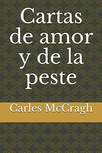 Cartas De Amor Y De La Peste