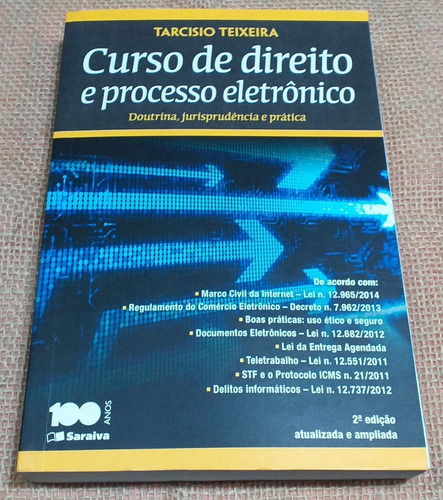 Curso Direito Processo Eletrônico Tarcisio Teixeira 2ªed2014