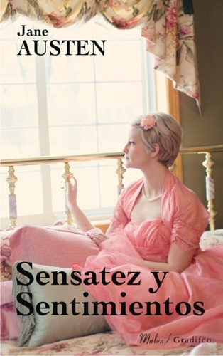 Sensatez Y Sentimientos - Jane Austen