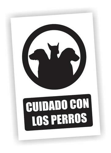 Cartel En En Pvc  Cuidado Con Los Perros 