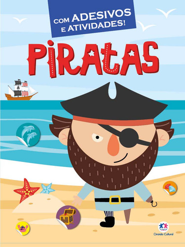 Libro Piratas Com Adesivos E Atividades! De Barros Ligia Ara