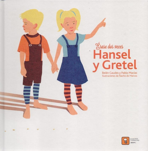 Erase Dos Veces Hansel Y Gretel