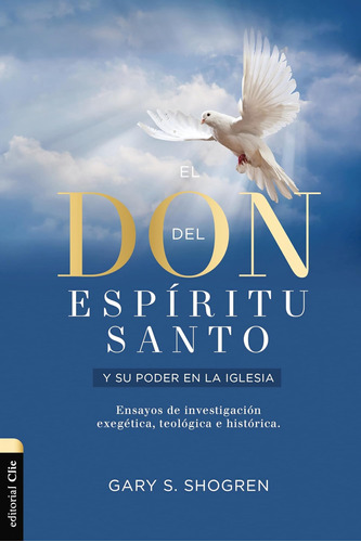 Libro: El Don Del Espíritu Santo Y Su Poder En La Iglesia: E