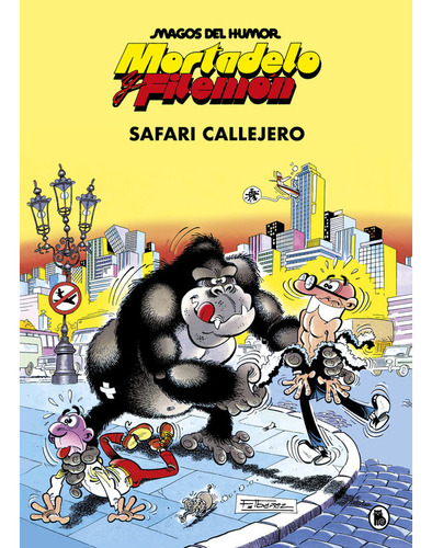 Libro Mortadelo Y Filemã³n. Safari Callejero (magos Del H...