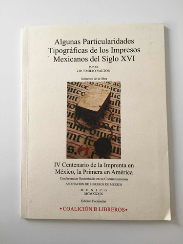 Particularidades Tipográficas De Los Impresos Mexicanos