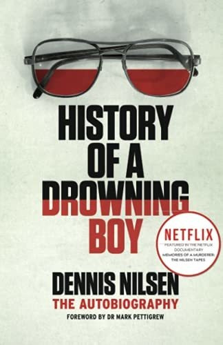 Book : History Of A Drowning Boy The Autobiography - Nilsen