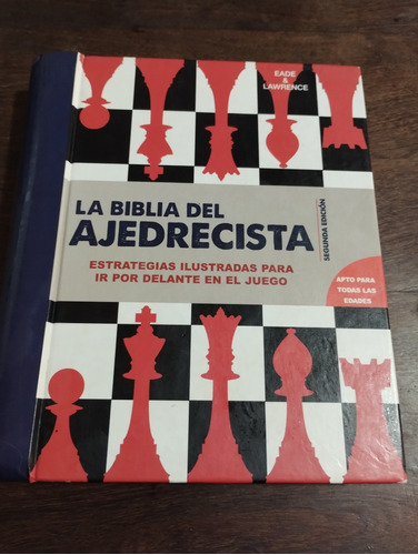 La Biblia Del Ajedrecista. Eade & Lawrence Tapa Dura. Olivos