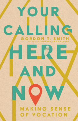 Libro Your Calling Here And Now: Making Sense Of Vocation...