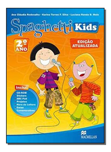 Libro Spaghetti Kids Pack 2 Ed Atualizada 01ed 08 De Rodoval