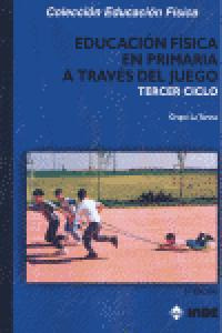 Educación Física En Primaria A Través... (libro Original)