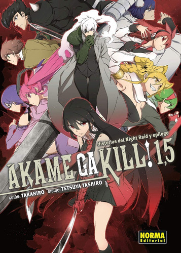 Akame Ga Kill! No. 1.5: Akame Ga Kill! No. 1.5, De Takahiro. Serie Akame Ga Kill!, Vol. 1.5. Editorial Norma Comics, Tapa Blanda, Edición 1 En Español, 2018