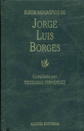 Imagen 1 de 2 de Album Fotografico - Jorge Luis Borges (ed Alianza)
