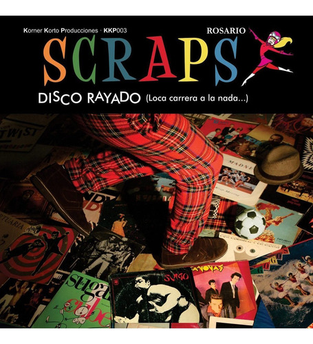 Scraps Disco Rayado Loca Carrera A La Nada Cd Nuevo