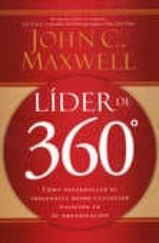 Lider De 360 Grados / John Maxwell