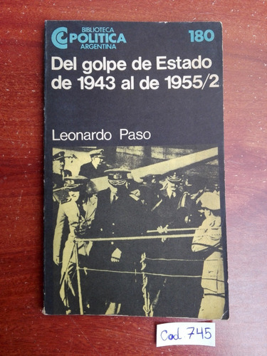 Paso / Del Golpe De Estado De 1943 Al De 1955 T2 Capitulo