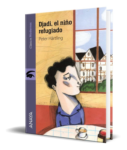 Libro Djadi, El Niño Refugiado [ Peter Hartling ] Original