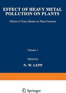 Libro Effect Of Heavy Metal Pollution On Plants - N. W. L...