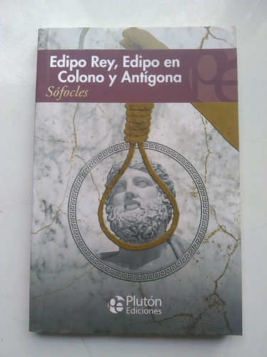 Libro Edipo Rey, Edipo En Colono Y Antigona - Recoleta