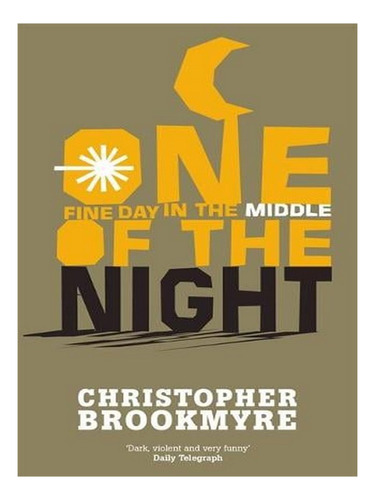 One Fine Day In The Middle Of The Night (paperback) - . Ew02