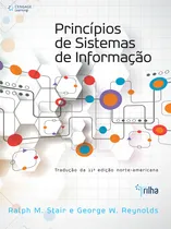 Comprar Princípios de sistemas de informação, de Stair, Ralph. Editorial Cengage Learning Edições Ltda., capa mole em português, 2015