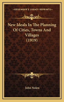 Libro New Ideals In The Planning Of Cities, Towns And Vil...