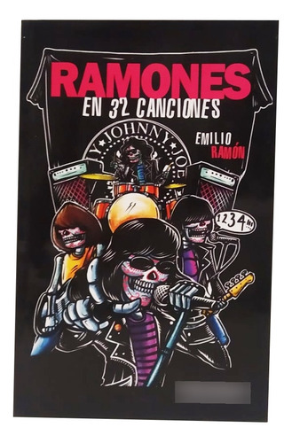 Ramones En 32 Canciones De Emilio Ramón Resonancia Editorial
