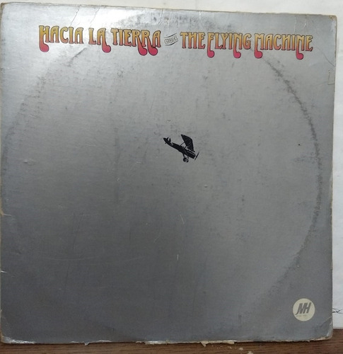 The Flying Machine- Hacia La Tierra (lp, Argentina, Vg+)