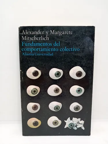 Fundamentos Del Comportamiento Colectivo - Alexander M. (Usado)