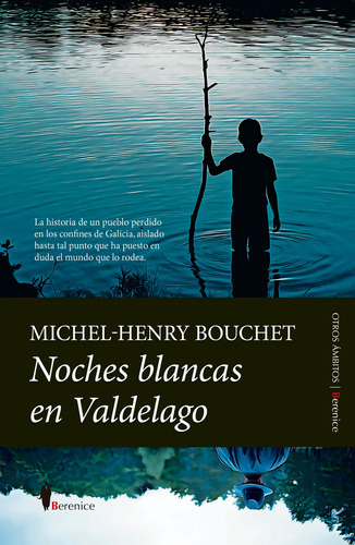 Noches Blancas En Valdelago - Michel-henry Bouchet  - * 