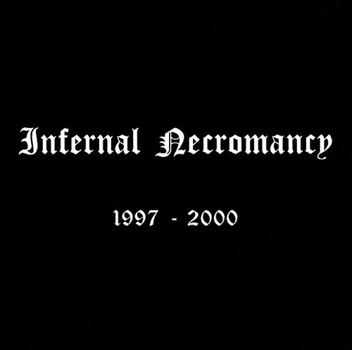 Infernal Necromancy 1997-2000 Cd Japanese Edition