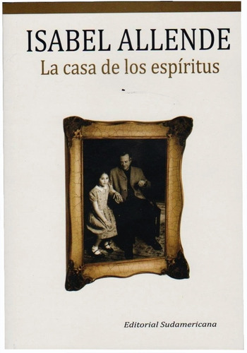 La Casa De Los Espiritus Isabel Allende